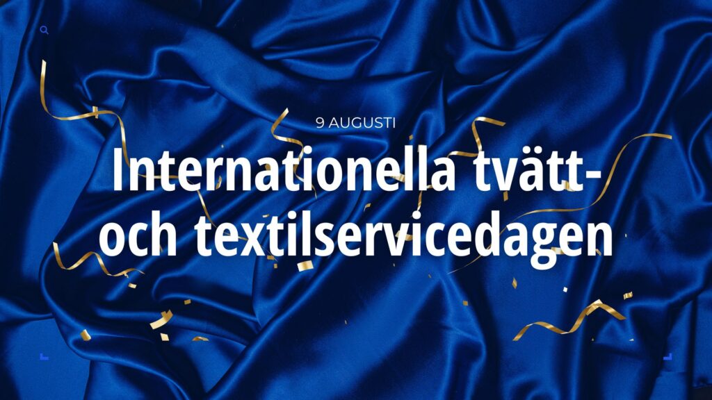 International Linen & Uniform Service Day (ILUD). Denna dag firar yrkesverksamma inom textilservicebranschen över hela världen.